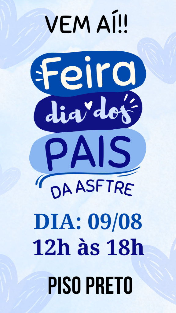 Banner da Feira de dia dos pais com as informações do evento.